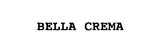  BELLA CREMA