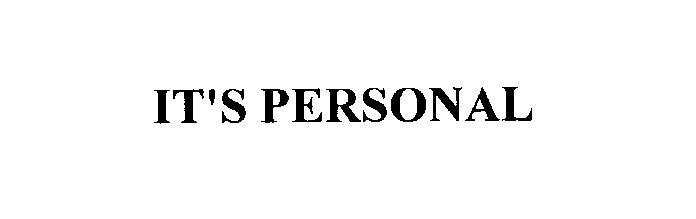 IT'S PERSONAL