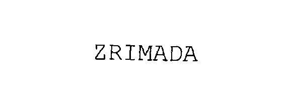 Trademark Logo ZRIMADA