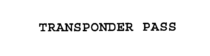 Trademark Logo TRANSPONDER PASS