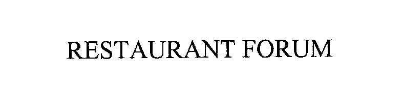  RESTAURANT FORUM