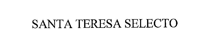 Trademark Logo SANTA TERESA SELECTO