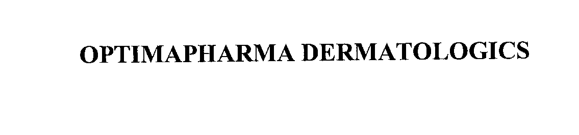 Trademark Logo OPTIMAPHARMA DERMATOLOGICS