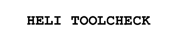 Trademark Logo HELI TOOLCHECK