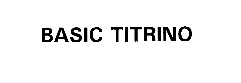  BASIC TITRINO