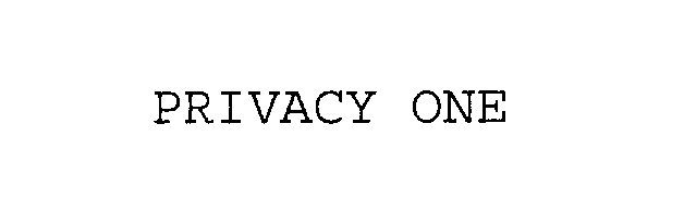  PRIVACY ONE
