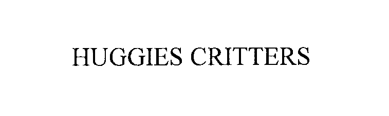 Trademark Logo HUGGIES CRITTERS