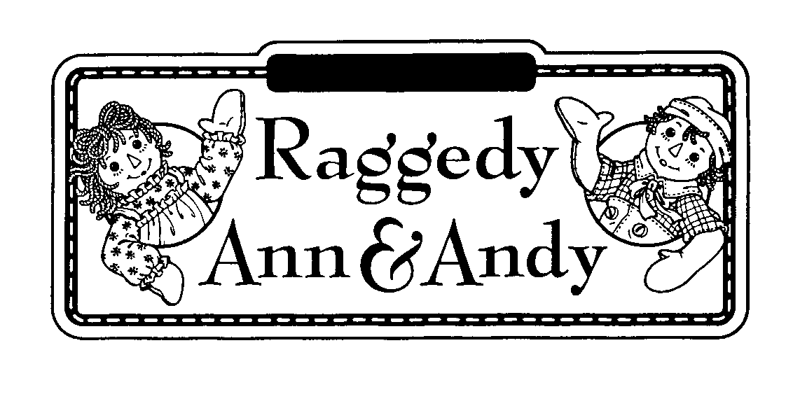  RAGGEDY ANN &amp; ANDY