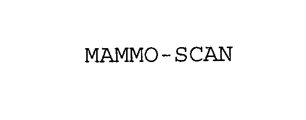 Trademark Logo MAMMO-SCAN