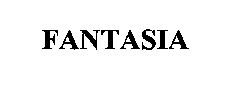 Trademark Logo FANTASIA