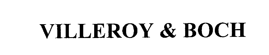 Trademark Logo VILLEROY & BOCH