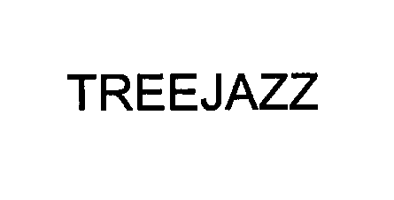 Trademark Logo TREEJAZZ