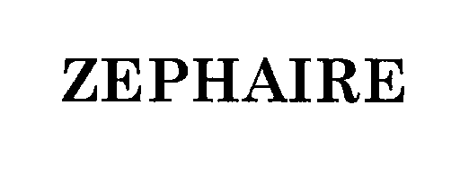  ZEPHAIRE