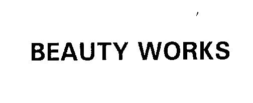  BEAUTY WORKS