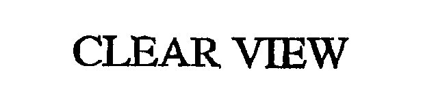 Trademark Logo CLEAR VIEW