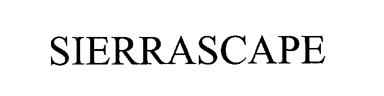 Trademark Logo SIERRASCAPE