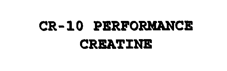  CR-10 PERFORMANCE CREATINE