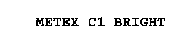 Trademark Logo METEX C1 BRIGHT