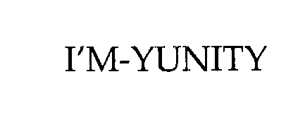 Trademark Logo I'M-YUNITY