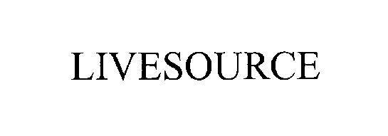 Trademark Logo LIVESOURCE