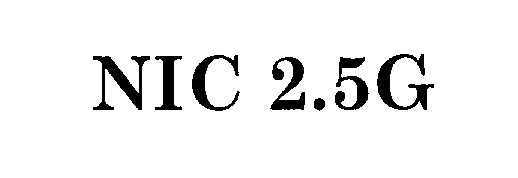 Trademark Logo NIC 2.5G