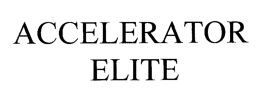 Trademark Logo ACCELERATOR ELITE