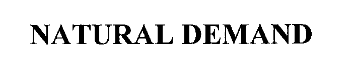 Trademark Logo NATURAL DEMAND