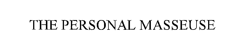 Trademark Logo THE PERSONAL MASSEUSE