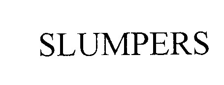  SLUMPERS