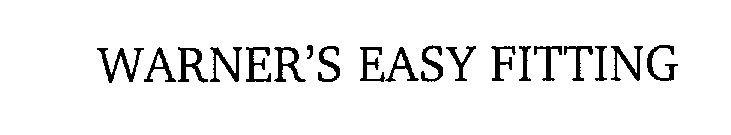 Trademark Logo WARNER'S EASY FITTING