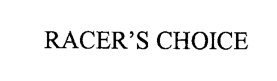 Trademark Logo RACER'S CHOICE