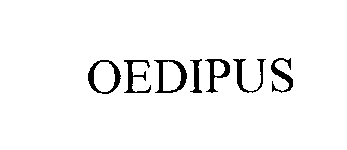 OEDIPUS
