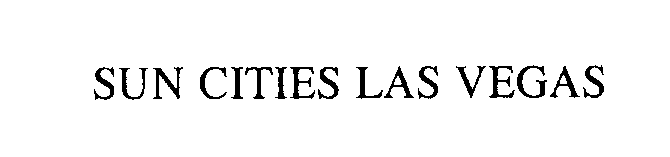 Trademark Logo SUN CITIES LAS VEGAS