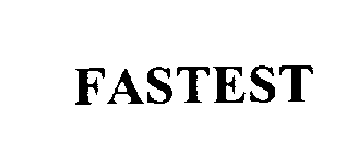 FASTEST