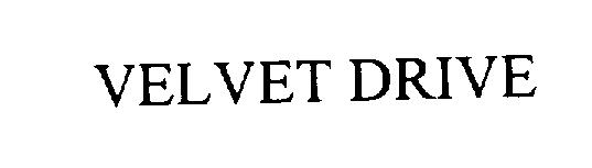 VELVET DRIVE