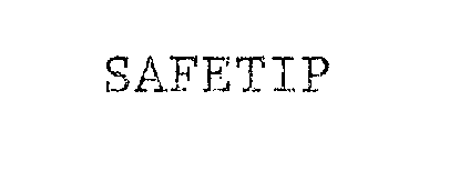 Trademark Logo SAFETIP