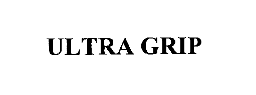 Trademark Logo ULTRA GRIP