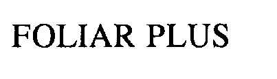 Trademark Logo FOLIAR PLUS
