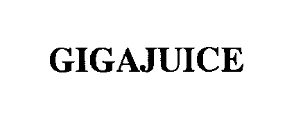  GIGAJUICE