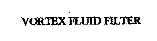  VORTEX FLUID FILTER