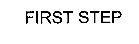 Trademark Logo FIRST STEP