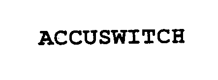 Trademark Logo ACCUSWITCH