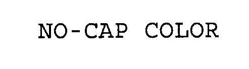 Trademark Logo NO-CAP COLOR