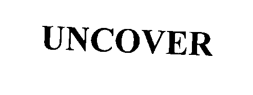 Trademark Logo UNCOVER