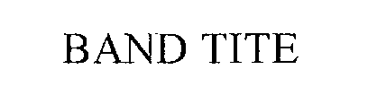 Trademark Logo BAND TITE