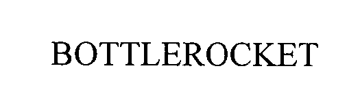 Trademark Logo BOTTLEROCKET