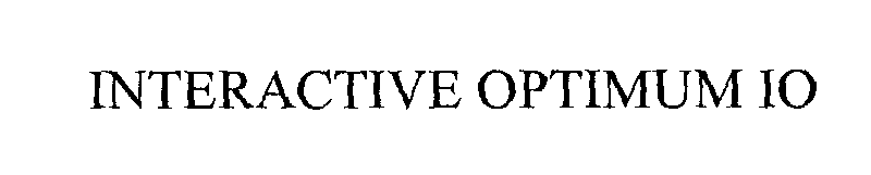 Trademark Logo INTERACTIVE OPTIMUM IO