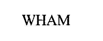 Trademark Logo WHAM