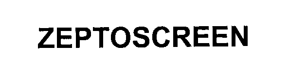 Trademark Logo ZEPTOSCREEN