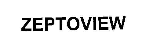 Trademark Logo ZEPTOVIEW